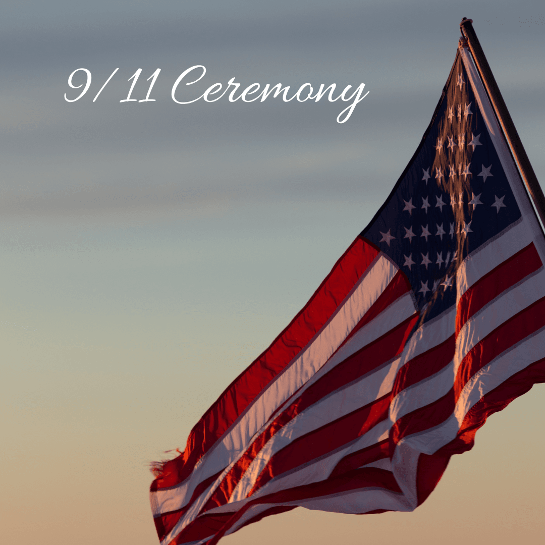 USA Flag and text reading 9/11 Ceremony