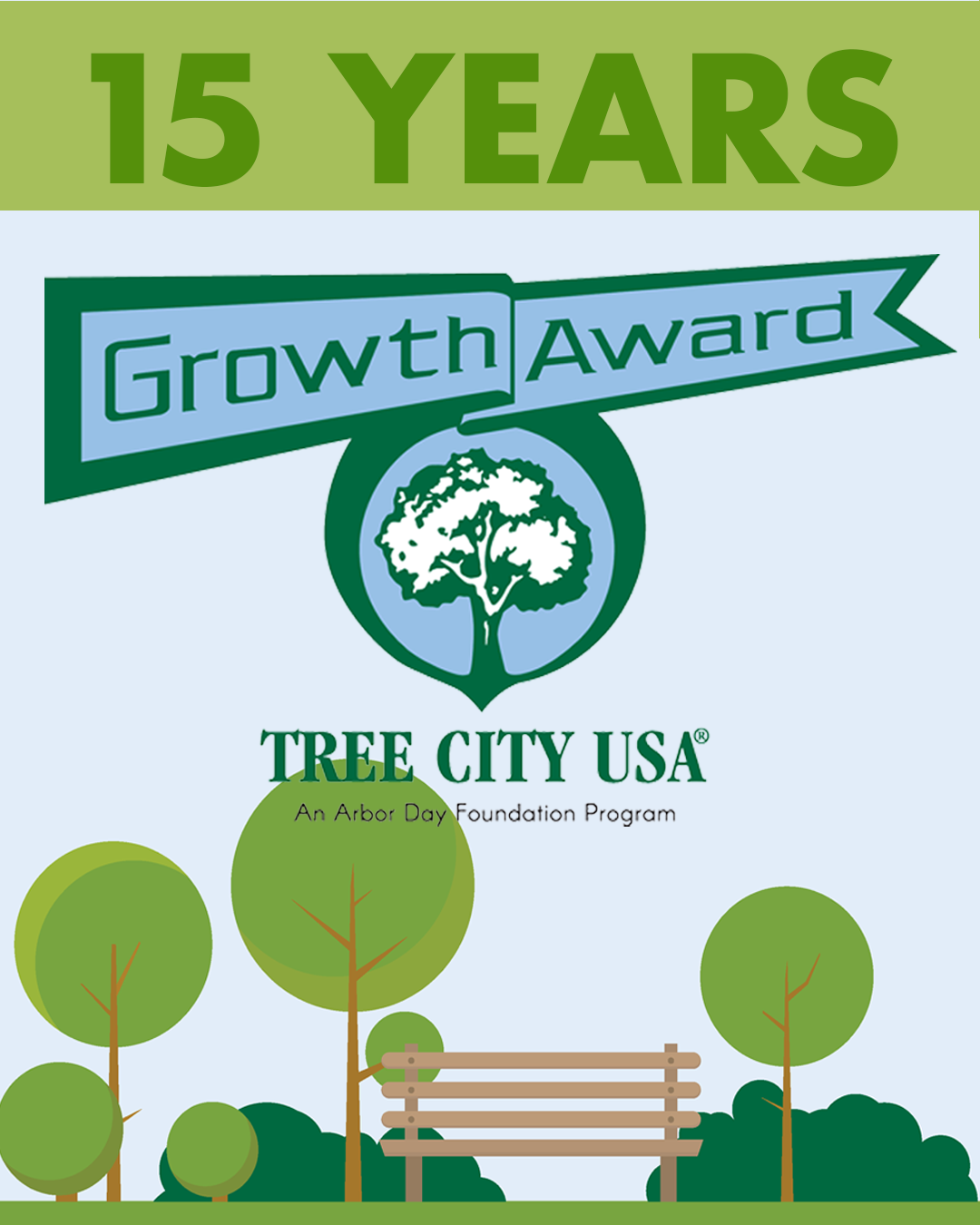 15  Years Growth Award  Tree City USA trees and a bench against bright sky